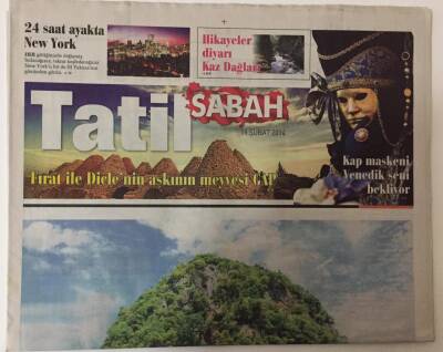 Sabah Gazetesi Tatil Eki 19 Şubat 2014 - Fırat Ve Diclenin Aşkının Meyvesi GAP , Tropikal Cennet Uzakdoğu GZ28082 - 1