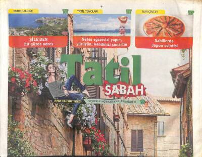 Sabah Gazetesi Tatil Eki 19 Temmuz 2015 - Şileden 20 Gözde Adres GZ119532 - 1
