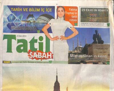 Sabah Gazetesi Tatil Eki 22 Ekim 2014 - Mimar Sinanın Kenti * EDİRNE GZ117062 - 1