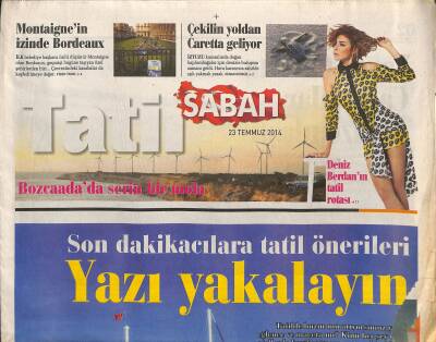 Sabah Gazetesi Tatil Eki 23 Temmuz 2014 - Montaignein İzinde Bordeaux - Hollandanın Masal Kasabaları GZ116985 - 1