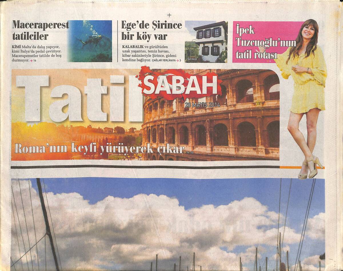 Sabah Gazetesi Tatil Eki 28 Mayıs 2014 - İpek Tuzcuoğlu'nun Tatil Rotası - Ebedi Mavilikler Ülkesi Bodrum - Valiz Hazırlama Sanatı GZ135973 - 1