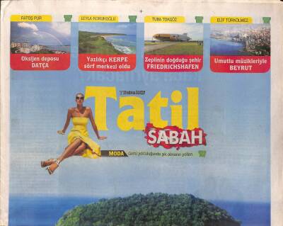 Sabah Gazetesi Tatil Eki 7 Haziran 2015 - Umutlu Müzikleriyle Beyrut - Oksijen Deposu Datça GZ116701 - 1
