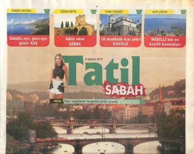 Sabah Gazetesi Tatil Eki 9 Ağustos 2015 - Midillinin En Keyifli Kumsalları - Gizemli Hikayeleriyle PRAG GZ123301 - 1