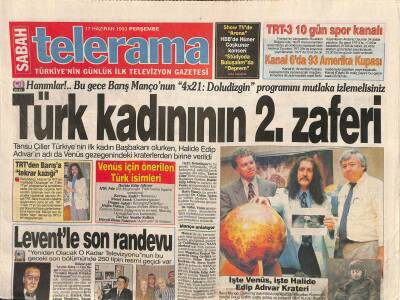 Sabah Gazetesi Telerama Eki 17 Haziran 1993 - İşte Venüs , İşte Halide Edip Adıvar Krateri GZ116303 - 1