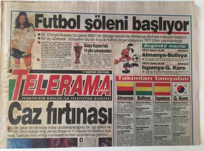 Sabah Gazetesi Telerama Eki - 27 Haziran 1994 - 15. Dünay Kupası Bu Gece ABDnin Şikago Kentinde Almanya - Bolivya Maçıyla Başlıyor TRT3ten Yayınlanacak- GZ47014 - 2