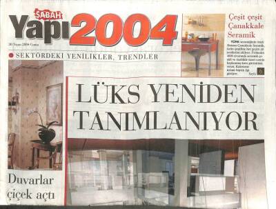 Sabah Gazetesi Yapı 2004 Eki 30 Nisan 2004 - Zamana Meydan Okuyan Evler GZ113489 - 1