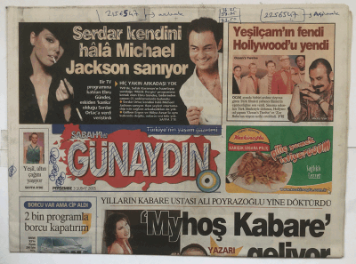 Sabah Günaydın Gazetesi 3 Şubat 2005 - Ebru Gündeş Serdar Kendini hala Michael Jackson Sanıyor Myhoş Kabare Geliyor Nükhet Duru, Ali Poyrazoğlu, Cenk Eren GZ5074 - 2