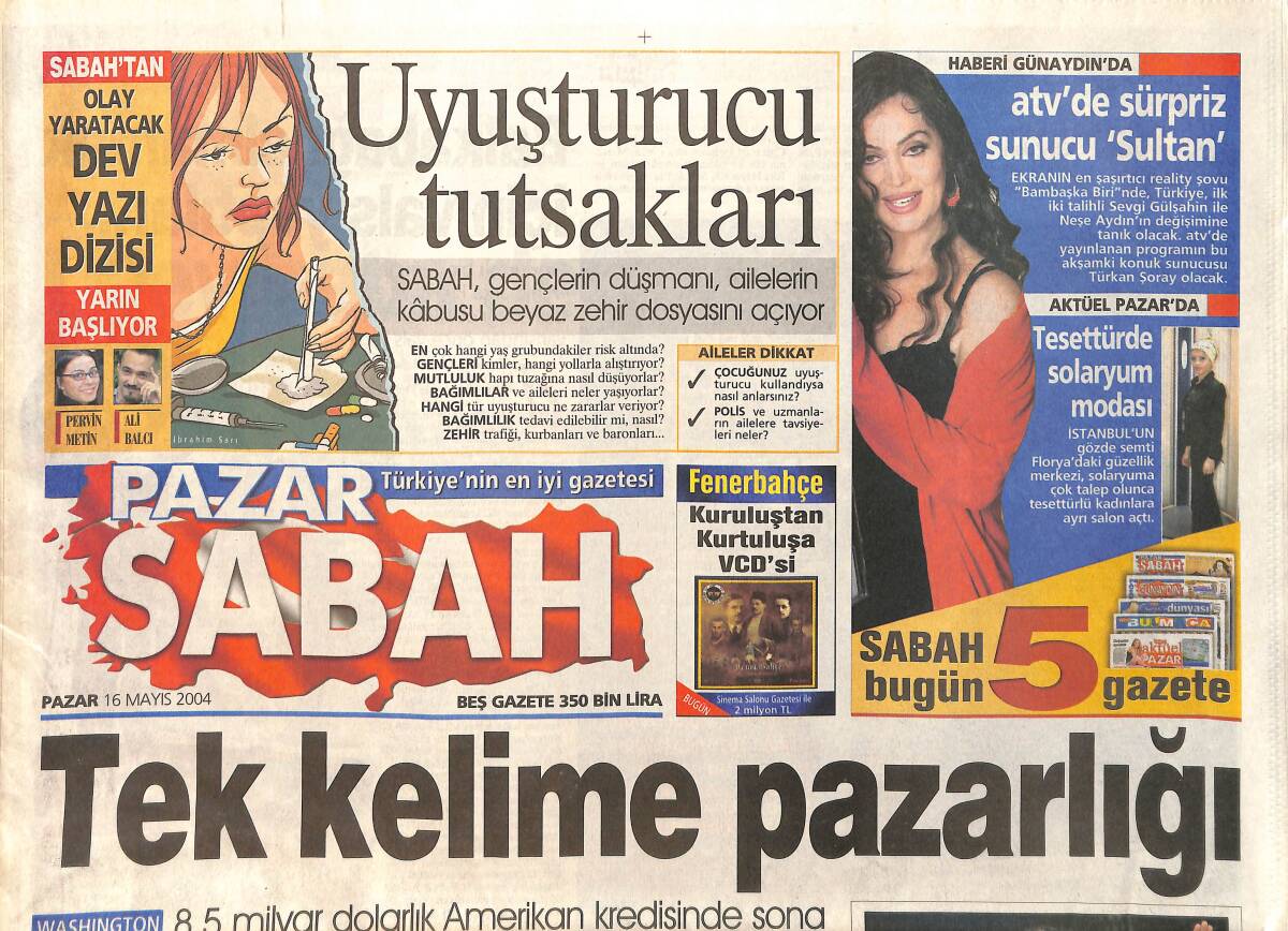 Sabah Pazar Gazetesi 16 Mayıs 2004 - Şükrü Saraçoğlu'nda Muhteşem Şölen - ATV'de Sürpriz Sunucu Sultan GZ3205 - 1