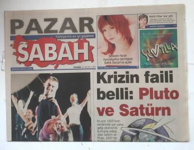 Sabah Pazar Gazetesi 22 Nisan 2001 - Krizin Faili Belli Oldu Pluto Ve Satürn GZ8067 - 1