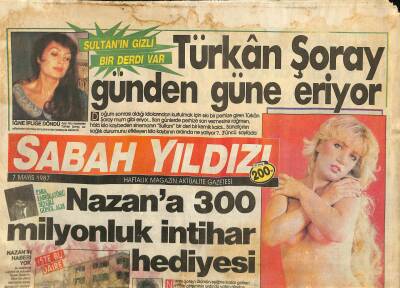 Sabah Yıldızı Gazetesi 7 Mayıs 1987 - Türkan Şoray Günden Güne Eriyor GZ115328 - 1