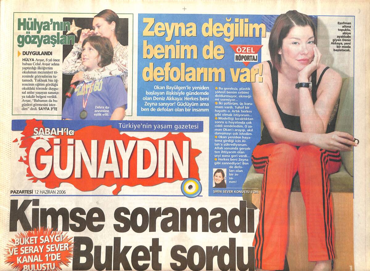 Sabah'la Günaydın Gazetesi 12 Haziran 2006 - Kimse Soramadı Buket Saygı Sordu - Hülya Avşar'ın Gözyaşları - Emre Belezoğlu'nun En Zor Pozisyonu GZ137798 - 1
