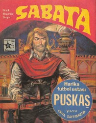 SABATA Büyük Maceralar Dergisi Sayı34 20 Ağustos 1973 75 kuruşluk Seri - Orta Sayfa Puskaş NDR85599 - 1