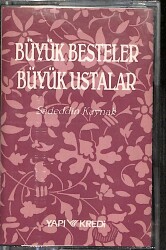 Sadeddin Kaynak – Büyük Besteler Büyük Ustalar 7 Orijinal Kaset (İkinci El) *Yapı Kredi - Kırmızı Bandrol - 1993* KST29952 - Gökçekoleksiyon
