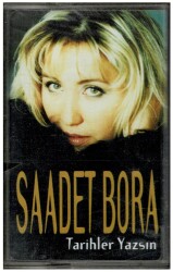 Sadet Bora - Tarihler Yazsın KST365 - 3