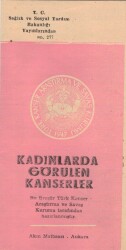 SAĞLIK- 1947 Kadınlarda Görülen Kanserler Broşürü EFM(N)3757 - 2