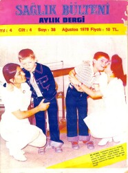 Sağlık Bülteni Dergisi Cilt 4 Sayı 38 - Ağustos 1978 DRG759 - Gökçekoleksiyon