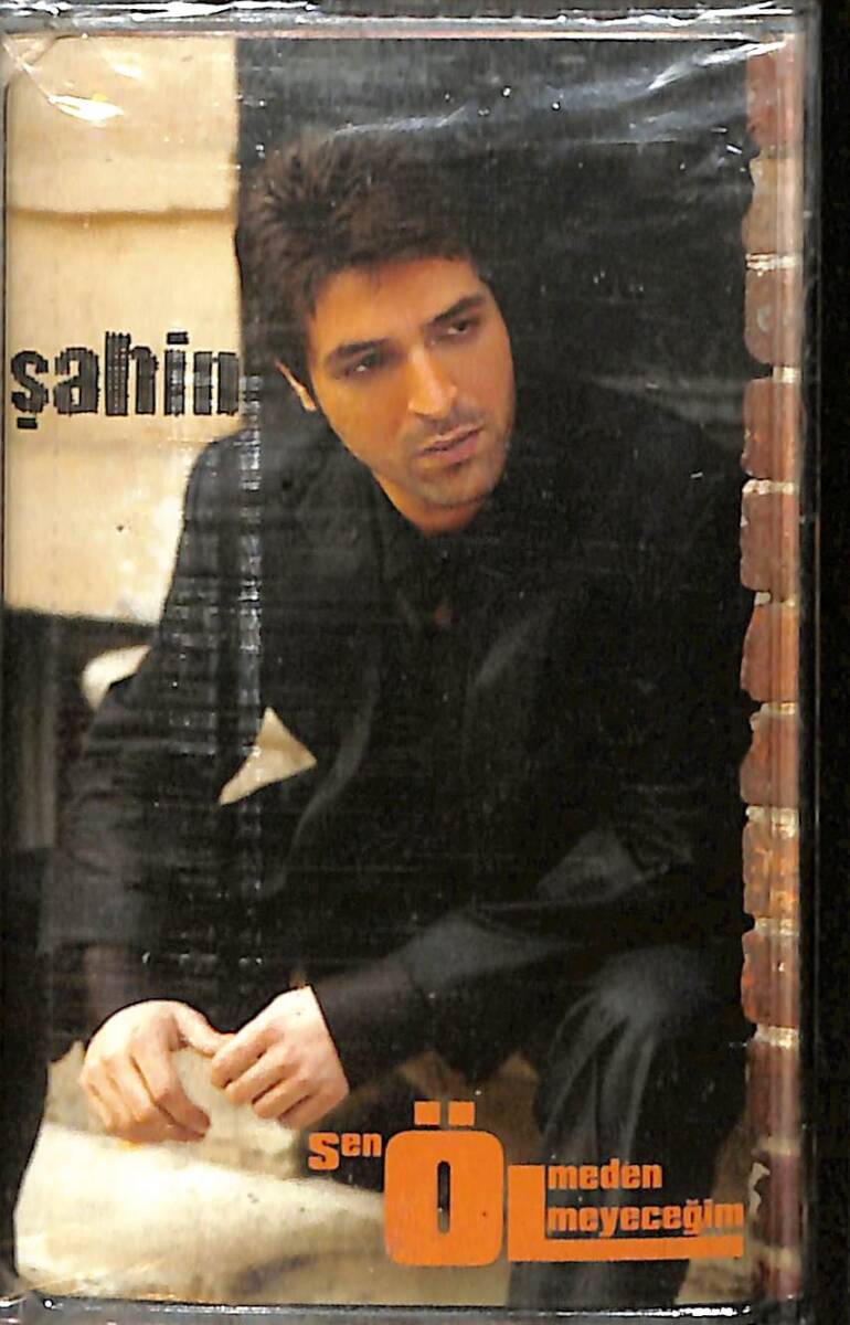 Şahin - Sen Ölmeden Ölmeyeceğim Kaset (Sıfır Kaset) KST29544 - 1
