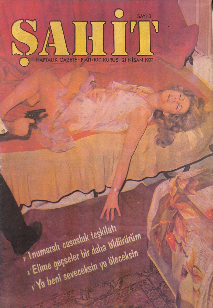 Şahit Haftalık Gazete 21 Nisan 1971 Sayı: 3 NDR93315 - 1