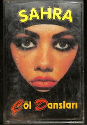 Sahra - Çöl Dansları Kaset (İkinci El Kaset) KST29719 - Gökçekoleksiyon