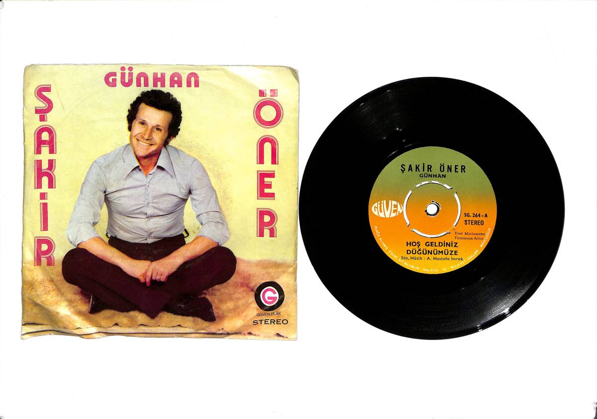 Şakir Öner Günhan – Hoş Geldiniz Düğünümüze & Otur Oradan Kalkma 45′lik Plak (10/7.5) PLK27386 - 1