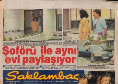 Saklambaç Gazetesi 12 Haziran 1988 - Memleketin Onca Zengin Çapkını Peşinden Koşarken,Serpil Çakmaklının Şoförüne Gönül Vereceği Kimin Aklına Gelirdi GZ92011 - 1