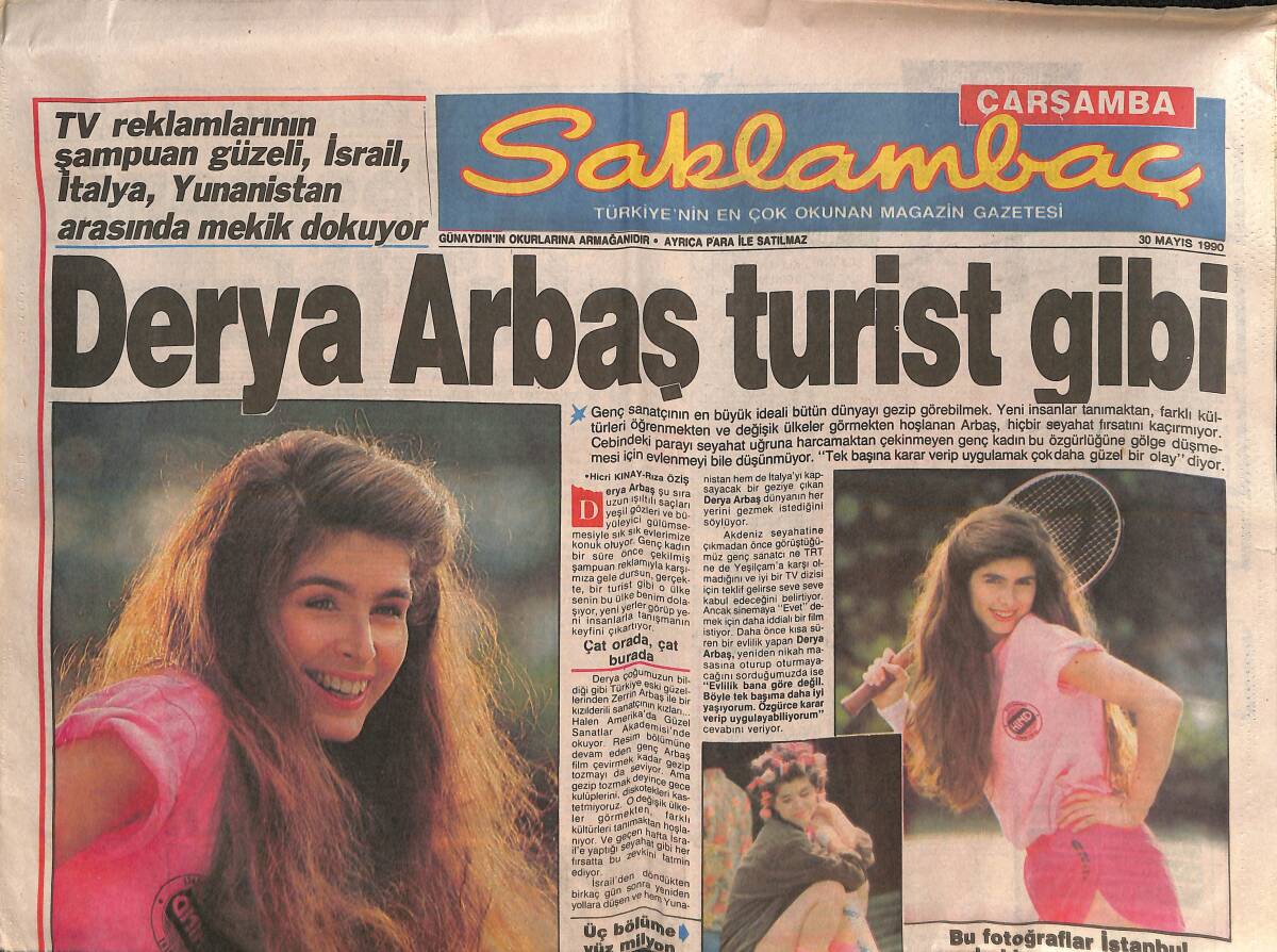 Saklambaç Gazetesi Çarşamba 30 Mayıs 1990 - Derya Arbaş Turist Oldu - Ferhan Şensoy'da Komedi Ziyareti GZ138152 - 1