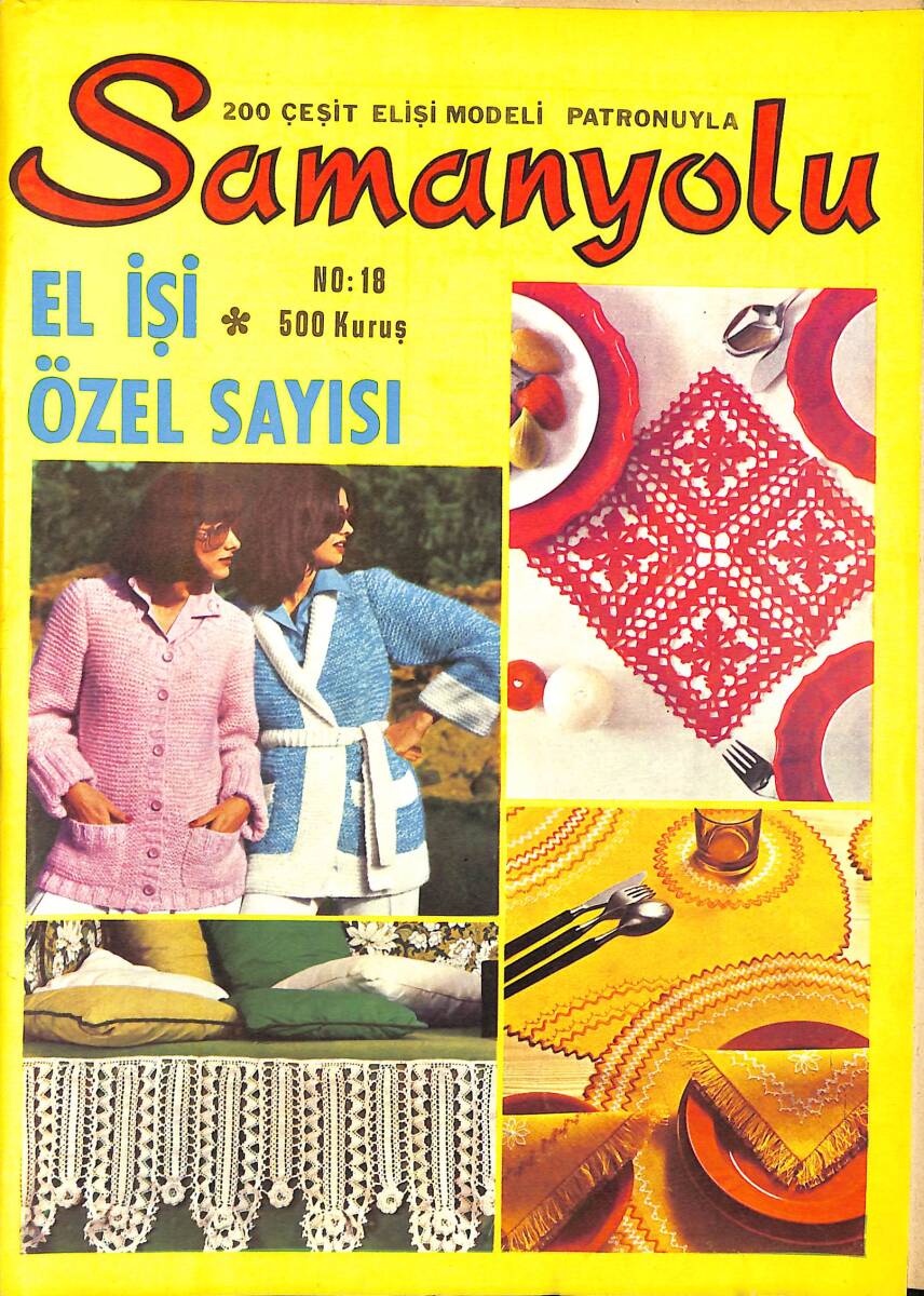 Samanyolu El İşi Özel Sayısı No 18 500 Kuruş - Paftası Mevcut Değildir NDR101466 - 1