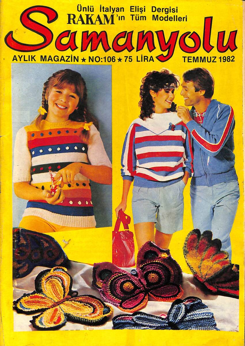 Samanyolu El İşi Özel Sayısı Temmuz 1982 No : 106 - Paftası Mevcut Değildir NDR101556 - 1