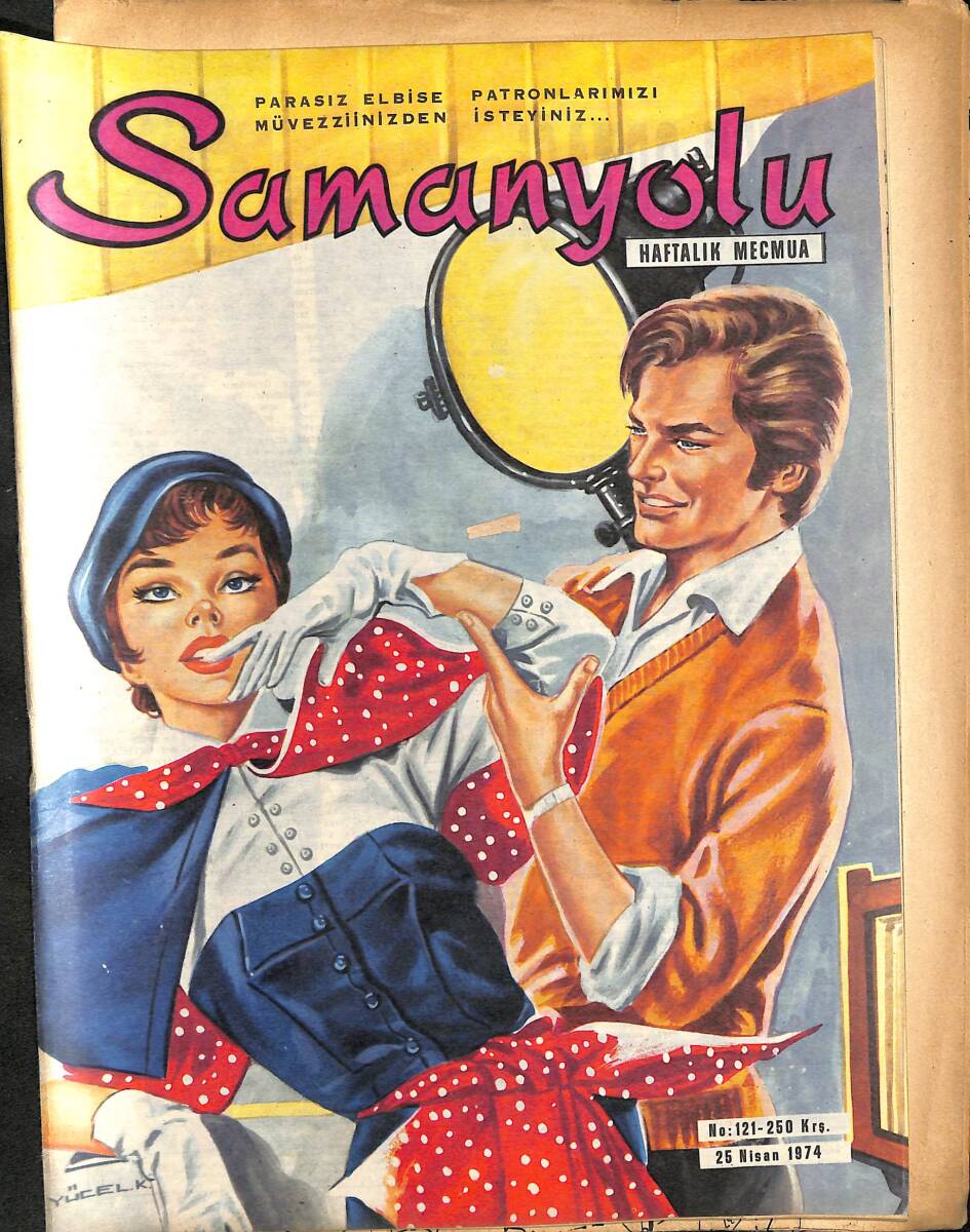 Samanyolu Haftalık Mecmua 25 Nisan 1974 No: 121 - Paftası İçindedir - Sevda Ferdağ Sahneye Küsünce Yeşilçam'a Döndü... NDR101567 - 1