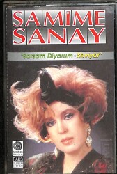 Samime Sanay – Sarsam Diyorum & Seviyor Kaset (İkinci El) *Kervan Plakçılık - Sarı Bandrol - Kağıt Baskı - 1991* KST29896 - Gökçekoleksiyon