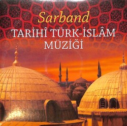 Sarband – Tarihi Türk-İslam Müziği CD (İkinci El) CD5237 - 1
