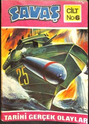 Savaş Haftalık Resimli Mecmua Cilt No: 6 NDR98896 - Gökçekoleksiyon