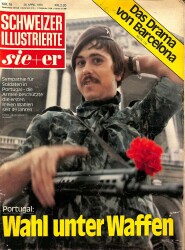 Schweizer Illustrierte Nr 18 28 April 1975 - Portugal Wahl Unter Waffen NDR82939 - Gökçekoleksiyon