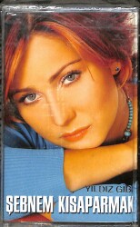 Şebnem Kısaparmak - Yıldız Gibi Orijinal Kaset (Sıfır) KST31084 - Gökçekoleksiyon