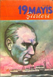 Seçme 19 Mayıs Şiirleri NDR99905 - Gökçekoleksiyon