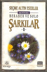 Seçme Altin Eserler - Modern Beraber Ve Solo Sarkilar - 1 Kaset (Sıfır) KST25621 - Gökçekoleksiyon