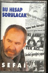 Sefai - Bu Hesap Sorulacak Kaset (Sıfır Kaset) KST29063 - Gökçekoleksiyon
