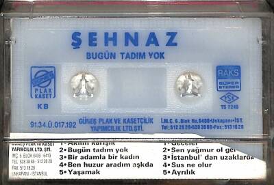 Şehnaz - Bugün Tadım Yok Kaset (İkinci El) KST25239 - 2