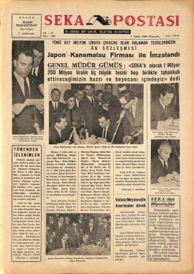 Seka Postası 1 Aralık 1966 - Japon Kanematsu Firması İle Sözleşme İmzalandı , Valimiz Meydanoğlu Amerikadan Döndü GZ79631 - 1