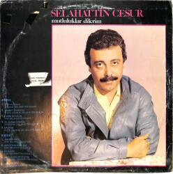 Selahattin Cesur - Mutluluklar Dilerim LP PLAK (10/7) *Türküola Baskı* PLK26505 - 2