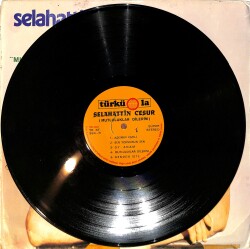 Selahattin Cesur - Mutluluklar Dilerim LP PLAK (10/7) *Türküola Baskı* PLK26505 - 3