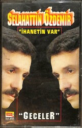 Selahattin Özdemir - Geceler Kaset (İkinci El) KST26827 - 1