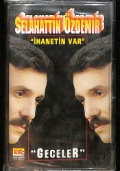 Selahattin Özdemir - İhanetin Var Kaset (Sıfır) KST28466 - 1