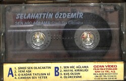 Selahattin Özdemir - Şimdi Sen Olacaktın/Sen Hiç Ağlama Kaset (İkinci El) KST28134 - 2