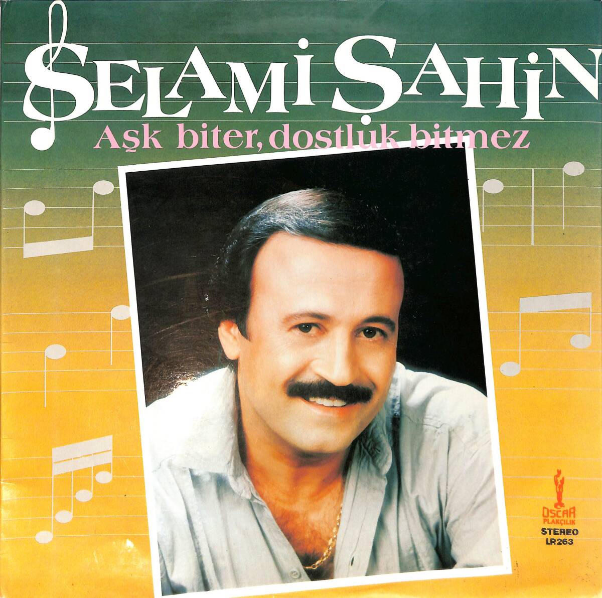 Selami Şahin - Aşk Biter Dostluk Bitmez LP PLAK (10/7) PLK26577 - 1