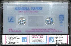 Semiha Yankı – Sevgi Üstüne – Orijinal Kaset (İkinci El) * Disco Plakçılık ve Kasetçilik - 1991 - Sarı Bandrol * KST31216 - 2