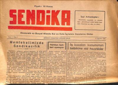 Sendika Gazetesi 31 Ağustos 1946 - İş Kazaları Kanununun Tatbikine Aid Hazırlıklar GZ105062 - 1