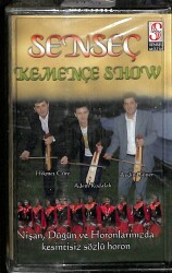 Senseç - Kemençe Show Kaset (Sıfır) KST17547 - 1