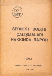 Serbest Bölge Çalışmaları Hakkında Rapor NDR93031 - Gökçekoleksiyon