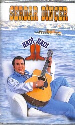 Serdar Dinçer - Hadi Hadi Kaset (Sıfır) KST28632 - 1